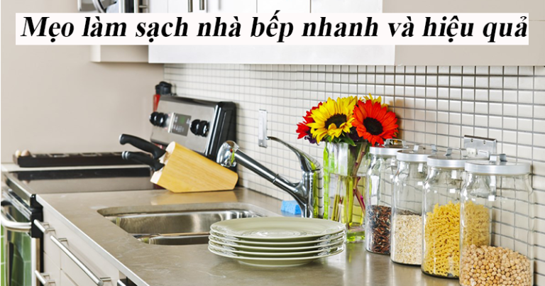 Mẹo làm sạch nhà bếp