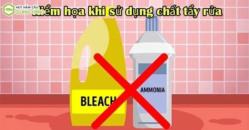 Hiểm họa sử dụng chất tẩy rửa tới sức khỏe 16 Amoniac + thuốc tẩy = hơi cloramine độc hại