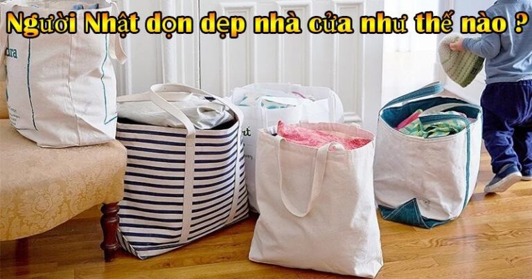 Dọn dẹp nhà cửa như người Nhật